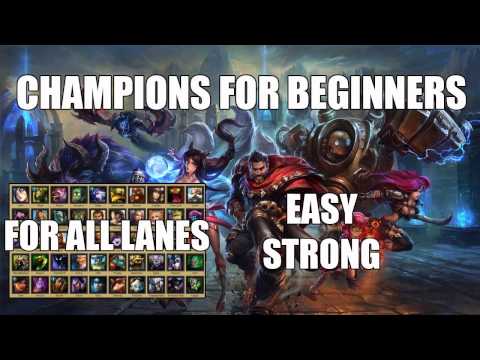 Champions for beginners | Easiest Champions | Season 7 | 2017 | League of legends