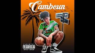 Cambcun Music Video