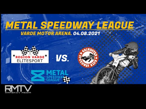 Metal Speedway League REGION VARDE vs. GSK LIGA 04.08.2021
