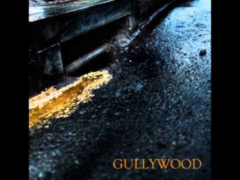 Gullywood - Xavier Caféine