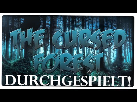 The Cursed Forest [GER/HD] Einfach mal durchgespielt!