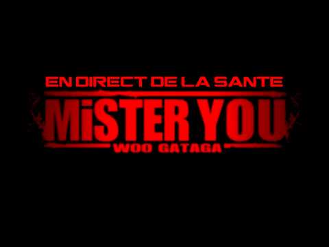 Mister You En direct de la Santé