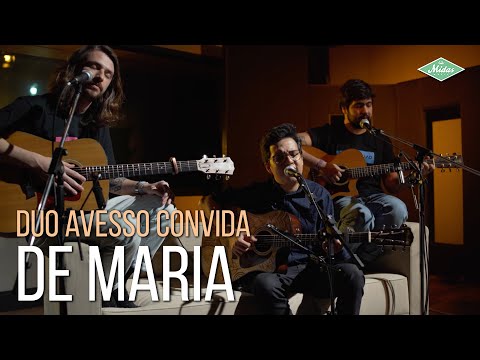 Duo Avesso Convida: De Maria - Espero Você Chegar