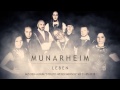 Munarheim - Leben 