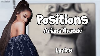 Ariana Grande - Positions (Lyrics)