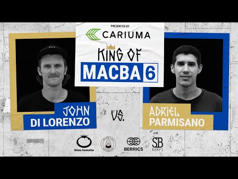 King Of MACBA 6: John Di Lorenzo Vs. Adriel Parmisano - Finals: Presented By Cariuma
