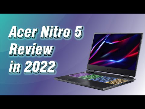 Acer Nitro 5 review in 2022