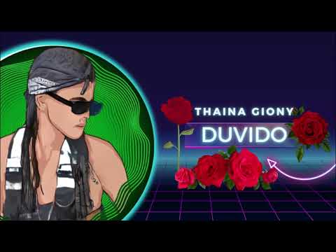 Duvido - Thaina Giony (Prod. Weydermann & N4ny)