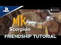 Scorpion Friendship Tutorial MK11 Mk11 Mortalkombat11 Tutorial Ps4 Bt21 Scorpion