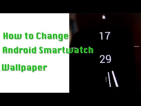 How to Change Android Smartwatch Wallpaper