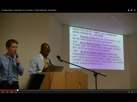 Fr. Wisper Gwena - Scopul Intreit Al Lui Dumnezeu - A Treia Componenta - 29.iunie.2014