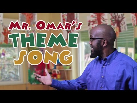 Mr  Omar's Classroom Theme Song!