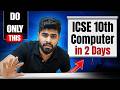 You Will FAIL In Computer Applications Do This To Score 100 100 ICSE Class 10TH ICSE 2026