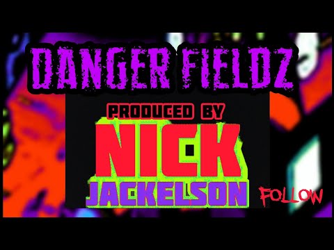 Nick Jackelson - "Danger Fieldz"