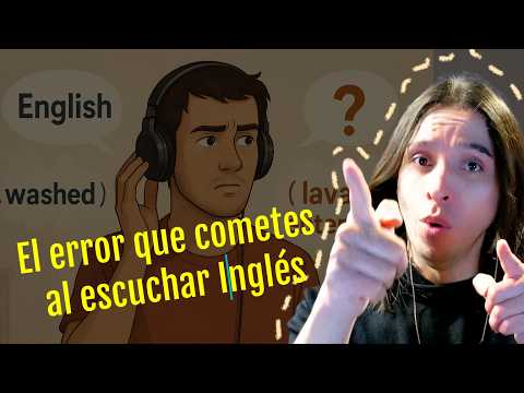 ⚠️ El error que cometes al escuchar inglés 😵‍💫