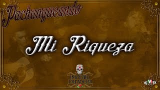 Mi Riqueza Music Video