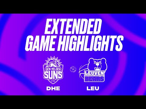 Den Helder Suns vs. Stella Artois Leuven Bears Extended Game Highlights