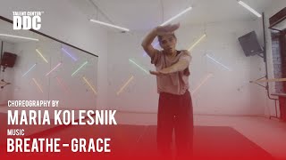 Breathe - Grace choreography by Maria Kolesnik | Talent Center DDC