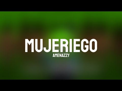 Mujeriego - Amenazzy