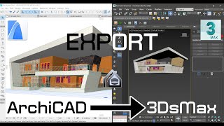 The Best way to Export a 3d Model from ArchiCAD to 3DsMax