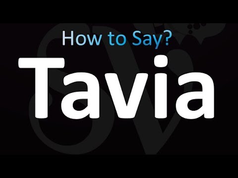 How to Pronounce Tavia (correctly!)