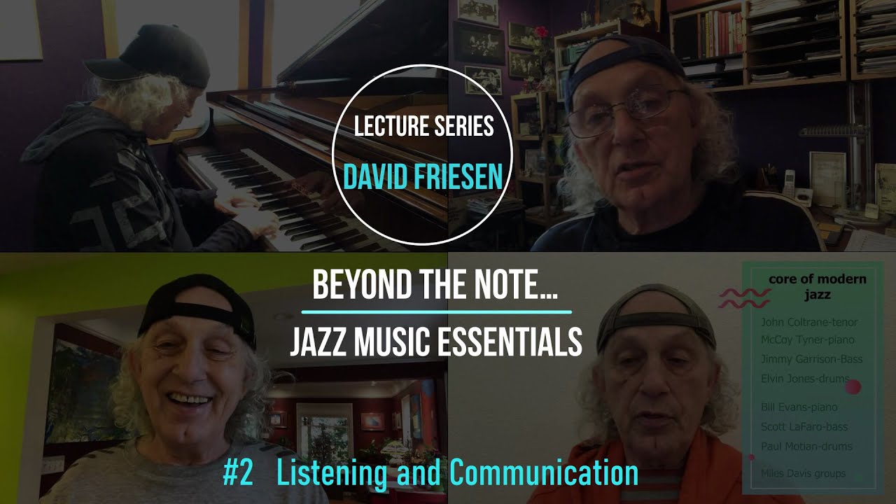 Promo: Lecture #2 of David Friesen jazz music lecture series "BEYOND the NOTE…JAZZ MUSIC ESSENTIALS"