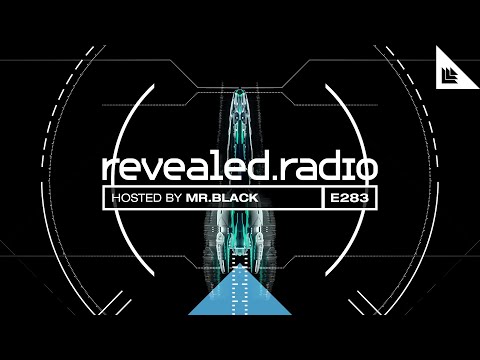 Revealed Radio 283 - MR.BLACK