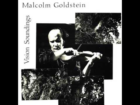 Malcolm Goldstein ‎– Vision Soundings - 1 - From Center Of Rainbow, Sounding