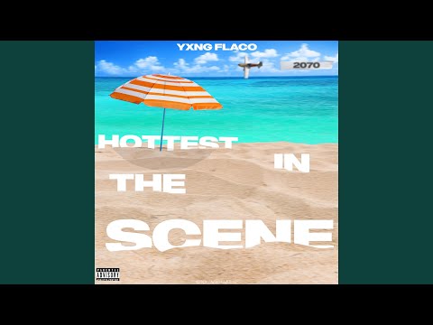 Hottest In The Scene