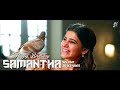 Samantha Akkineni Birthday Spl MashUp Whatsapp Status HD