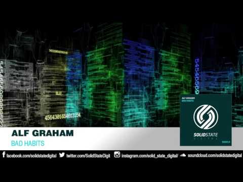 Alf Graham - Bad Habits