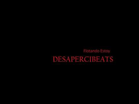 Desapercibeats - Flotando Estoy (Instrumental)