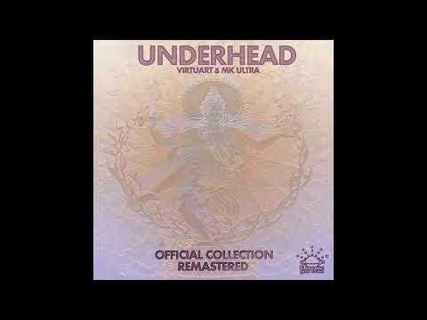 Underhead (Virtuart & MK Ultra) - Orejuna