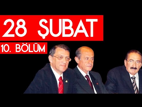 28 Şubat  Belgeseli 10. Bölüm | 32.Gün Arşivi