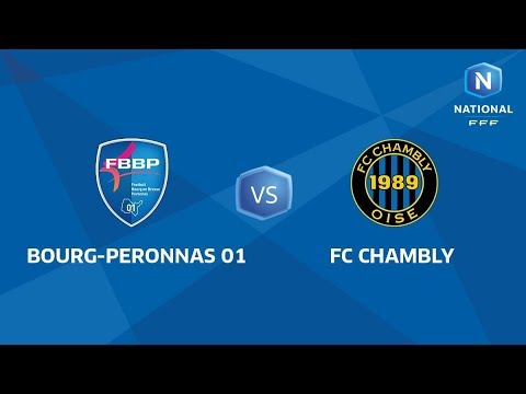 J8 : F Bourg en Bresse Péronnas 01 - FC Chambly (0-1), le replay I National FFF 2018-2019