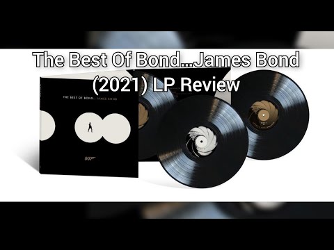 The Best Of Bond…James Bond (2021) Vinyl/LP Review