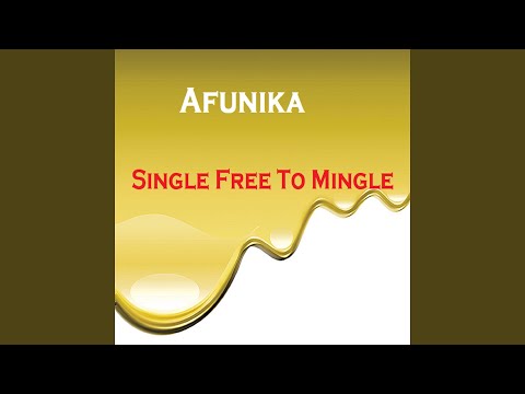 Single Free to Mingle