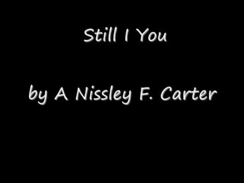 Still i you- Nissley F Carter (with lyrics)