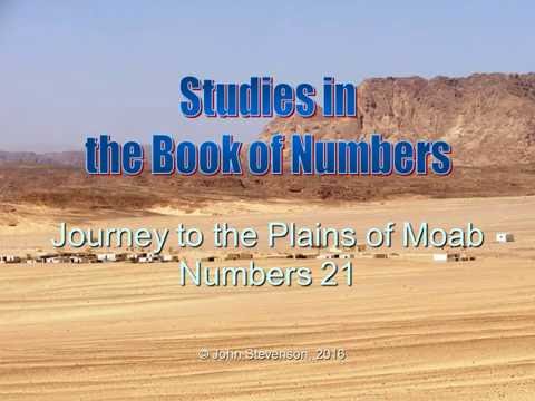 Numbers 21.  Journey to the Plains of Moab
