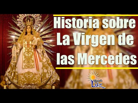 Story about the Virgin of Mercedes