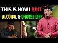 You Can Also Quit Drinking By This Method Yash Badal Josh Talks