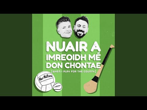 Nuair A Imreoidh Mé Don Chontae