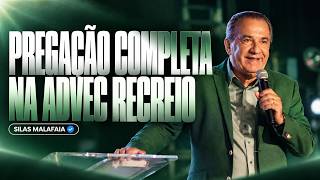 PR. SILAS MALAFAIA I PREGAÇÃO COMPLETA NA ADVEC RECREIO