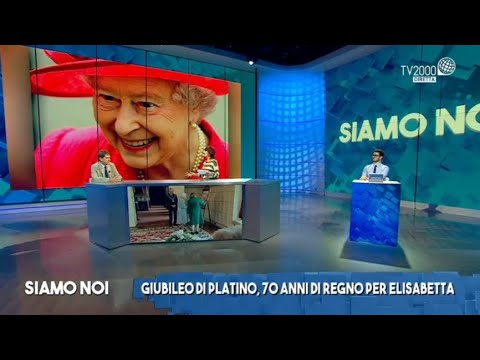 Siamo Noi, 1 giugno 2022 - Il Giubileo della Regina Elisabetta e i 70 anni di regno