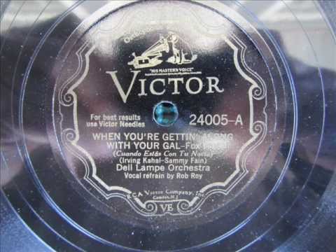 "When You're Gettin' Along With Your Gal"  Dell Lampe Orchestra