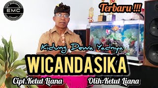 Download lagu Kidung Dewa Yadnya || Wicandasika || Terbaru!!! @EMCHANNELCoy mp3
