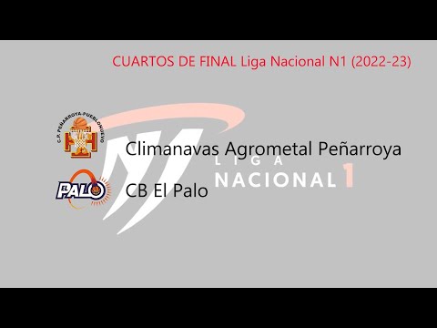 1/4 FINAL NACIONAL 1 Climanavas Agrometal Peñarroya VS CB El Palo