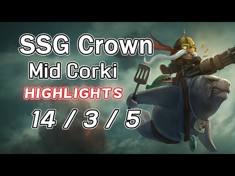 SSG Crown Mid Corki 14/3/5 VS Taliyah | Highlights