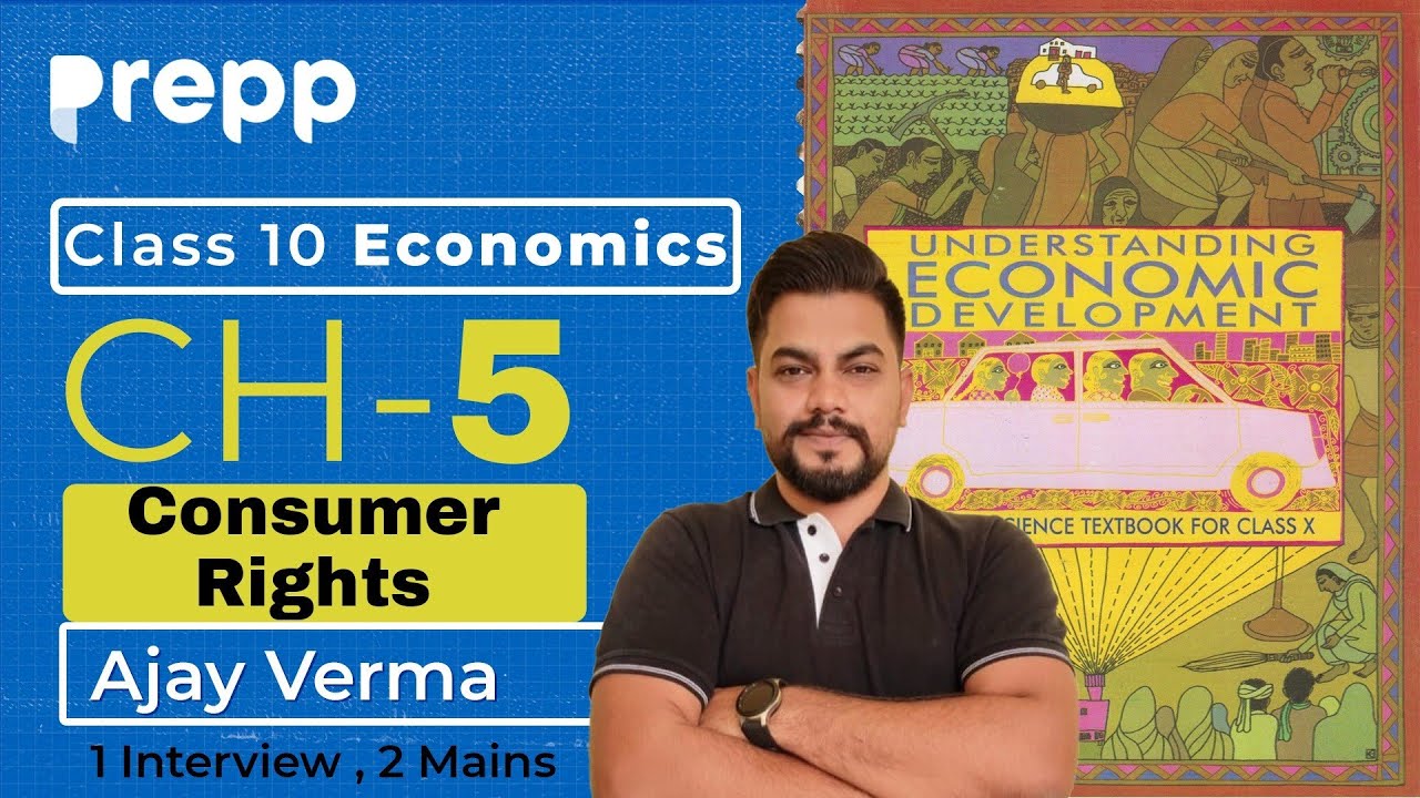 Chapter 5: Consumer Rights | Economics Class 10 NCERT for UPSC