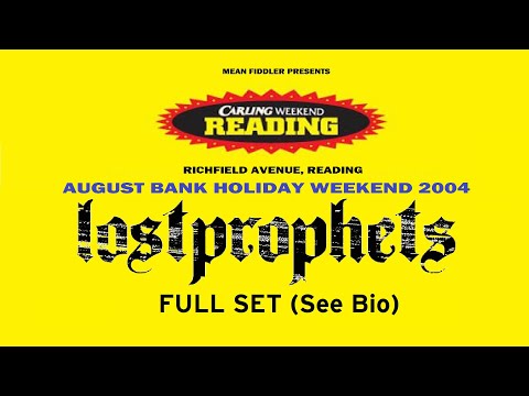 Lostprophets - Live @ Reading 2004 (Full Set)